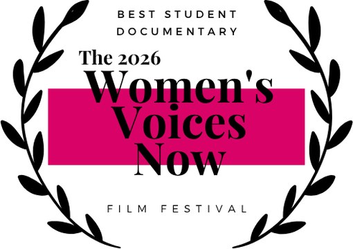 Women's Voices Now Film Festival 2026, Best Student Documentary